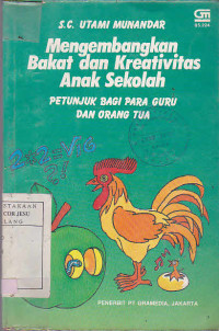 Mengembangkan Bakat dan Kreativitas Anak Sekolah