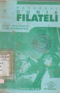 Mengenal Dunia Filateli