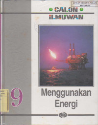 Calon ilmuwan 9 Menggunakan Energi