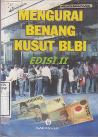 Mengurai benang kusut BLBI edisi II