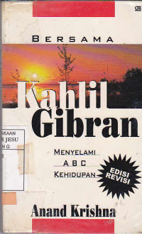 Bersama Kahlil Gibran Menyelami ABC Kehidupan