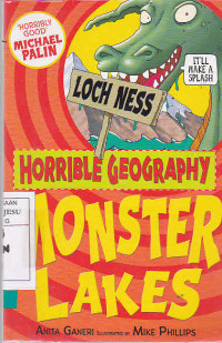 Horrible Geography Monster Lakes