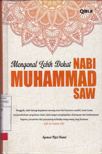 Mengenal  lebih Dekat Nabi Muhammad SAW