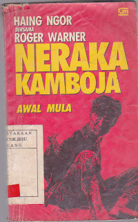 Neraka Kamboja Awal Mula