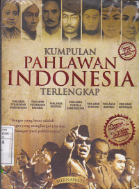 Kumpulan Pahlawan Indonesia Terlengkap