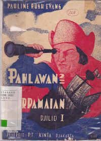 Pahlawan-pahlawan perdamaian djilid I