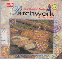 Seri membuat sendiri  : Patchwork Quilting 14