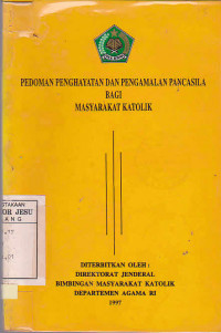 Pedoman Penghayatan Dan Pengalaman Pancasila Bagi Masyarakat Katolik