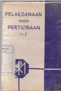 Pelaksanaan masa pertjobaan 1-2