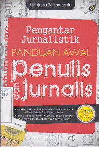 Pengantar Junalistik Panduan Awal Penulis dan Jurnalis