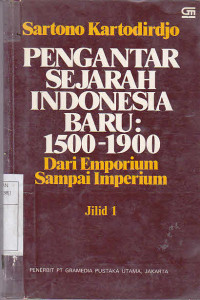 Pengantar Sejarah Indonesia Baru 1500-1900 Dari Emporium Sampai Imperium 