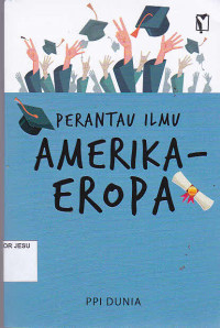 Perantau Ilmu Amerika-Eropa