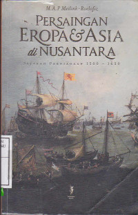 Persaingan Eropa Dan Asia Di Nusantara