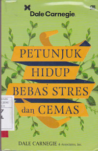 Petunjuk Hidup Bebas Stres Dan Cemas