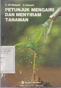 Petunjuk mengairi dan menyiram tanaman