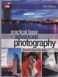 Practical Basic To Advanced Photography