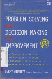 Problem Solving And Decison Making For Improvement