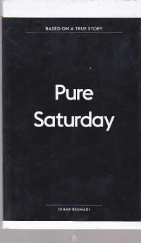 Pure saturday