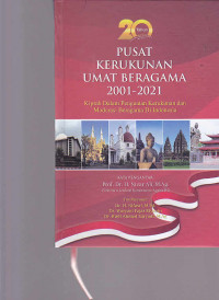 Pusat kerukunan umat beragama 2001 - 2021