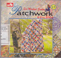 Seni membuat sendiri patchwork : Quilting 13