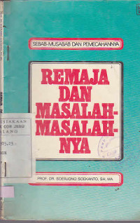 Remaja dan Masalah-Masalahnya