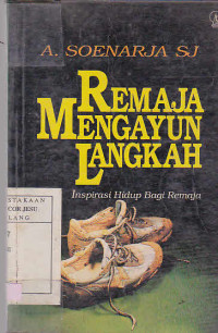 Remaja Mengayun Langkah