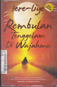 Rembulan Tenggelam Di Wajahmu