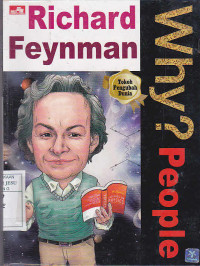 Why ? People Richard Feynman