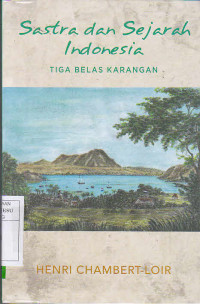 Sastra Dan Sejarah Indonesia