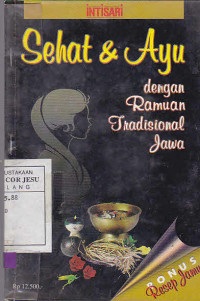 Sehat & Ayu Dengan Ramuan Tradisonal Jawa