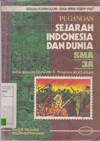 Pegangan Sejarah Indonesia dan Dunia SMA 3A