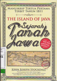 The Island Of Java : Sejarah Tanah jawa