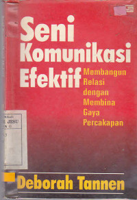 Seni Komunikasi Efektif