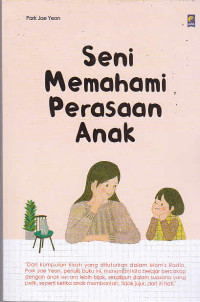 Seni memahami perasaan anak