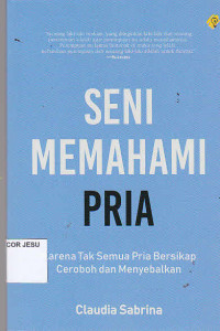 Seni Memahami Pria