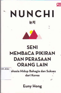 Nunchi Seni Membaca Pikiran dan Perasaan Orang lain