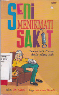 Seni Menikmati Sakit