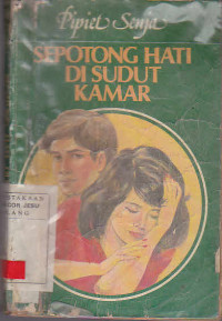 Sepotong hati di sudut kamar