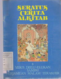 Seratus cerita alkitab : 6 Ucapan bahagia sampai Yesus dimuliakan