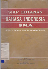 Siap Ebtanas Bahasa Indonesia SMA