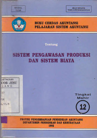 Sistem Pengawasan Produksi Dan Sistem Biaya