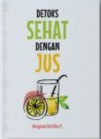 Detoks sehat dengan jus