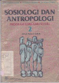 Sosiologi dan Antropologi 2 Untuk Kelas 3 SMA