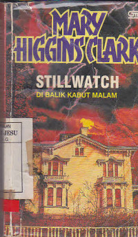 Stillwatch : Dibalik Kabut Malam