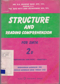 Structure And Reading Comprehension For SMTA 2B