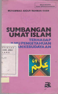 Sumbangan Umat Islam Terhadap Ilmu Pengetahuan Dan Kebudayaan