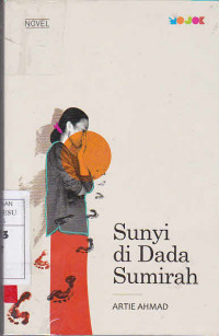 Sunyi Di Dada Sumirah