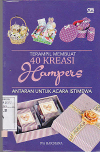 Terampil Membuat 40 Kreasi Hampers