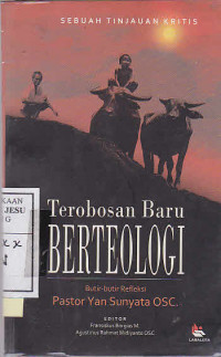 Terobosan baru Berteologi : Butir-ButirRefleksi