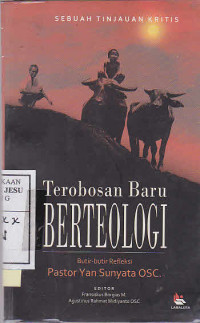 Terobosan baru Berteologi : Butir-ButirRefleksi